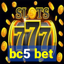 bc5 bet