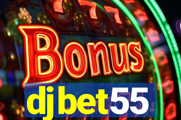 djbet55