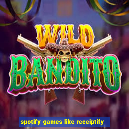 spotify games like receiptify