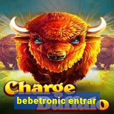 bebetronic entrar