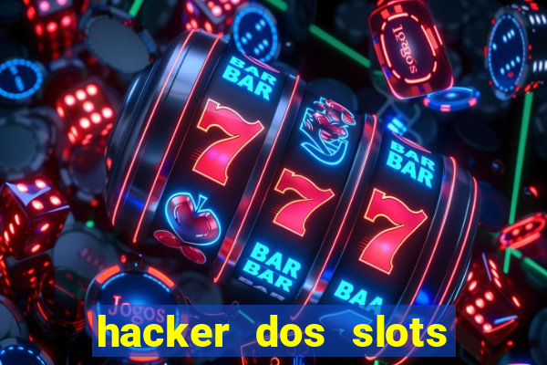 hacker dos slots porcentagem grátis