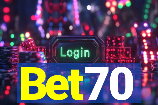 Bet70