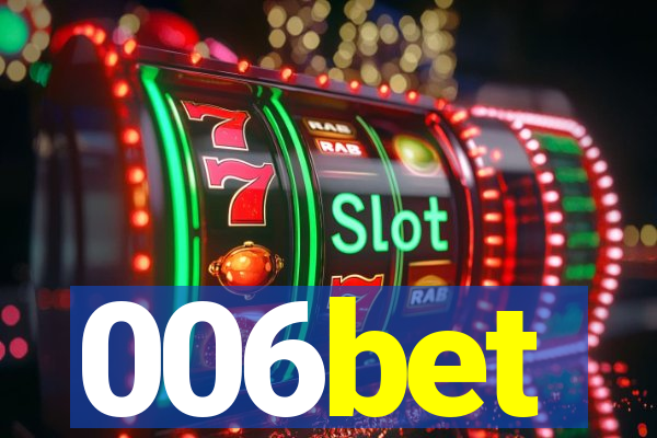 006bet