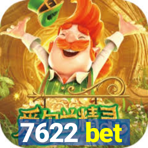 7622 bet