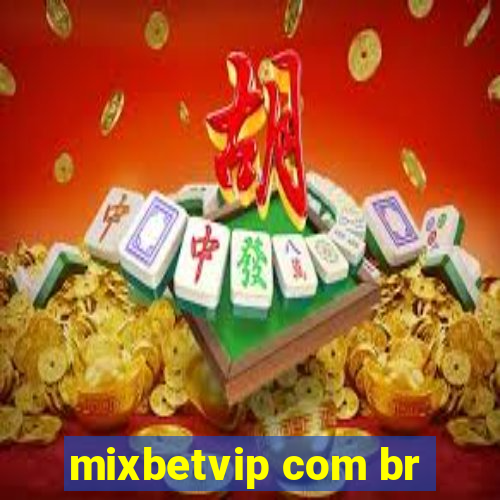 mixbetvip com br