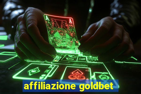 affiliazione goldbet