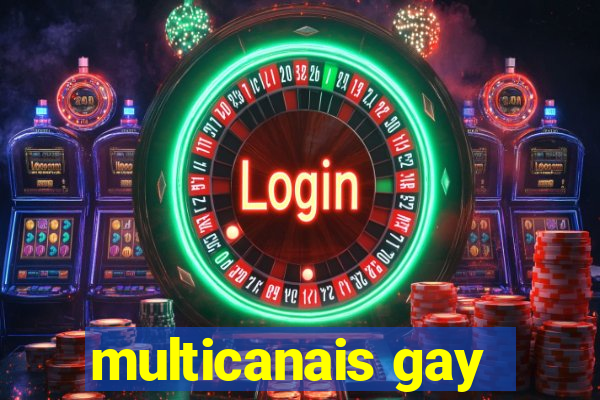 multicanais gay