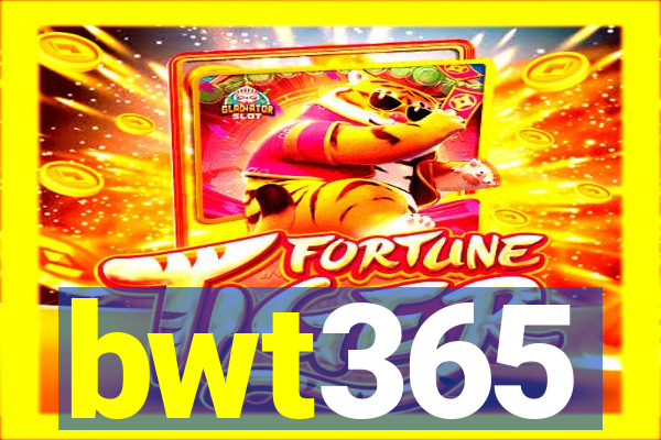 bwt365