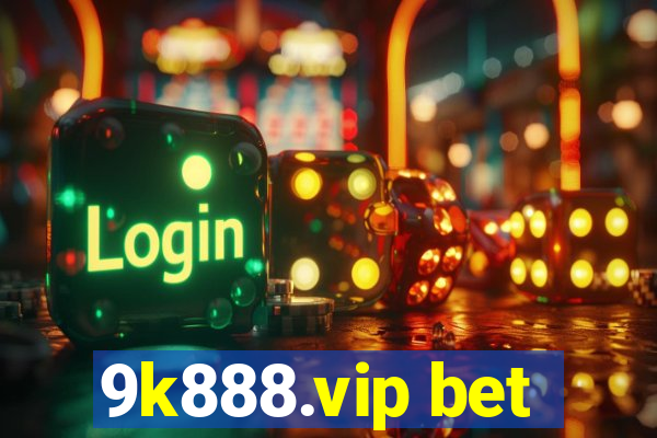 9k888.vip bet
