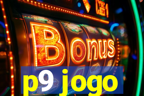 p9 jogo