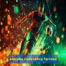 adolpho lindenberg fortuna