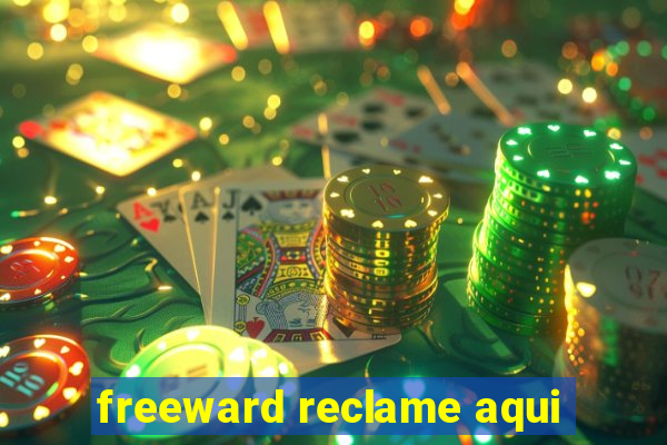 freeward reclame aqui