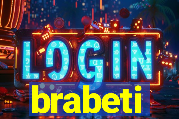 brabeti