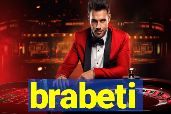 brabeti
