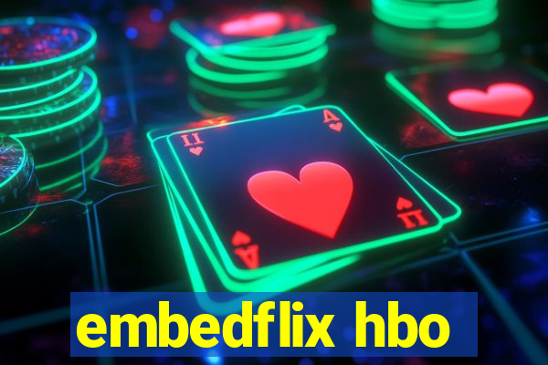 embedflix hbo