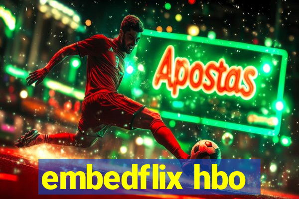 embedflix hbo