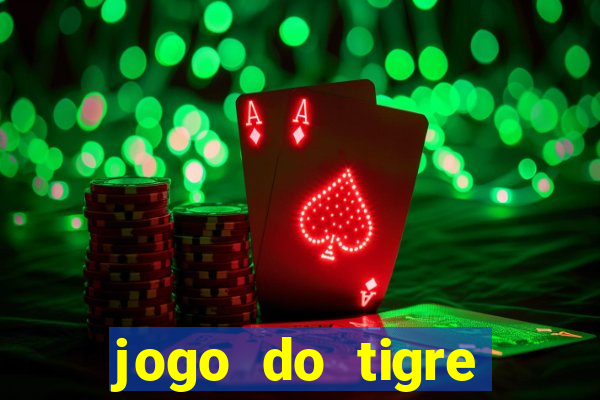 jogo do tigre plataforma nova