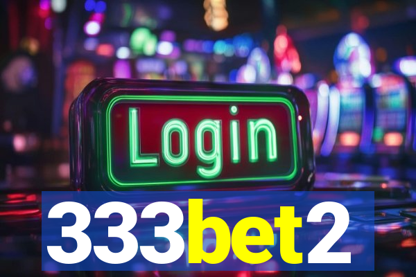 333bet2