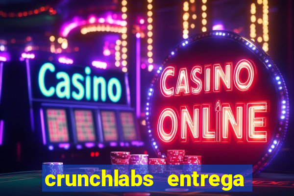 crunchlabs entrega no brasil