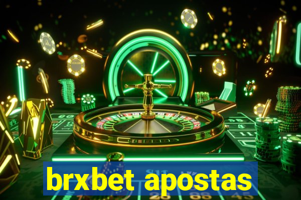 brxbet apostas