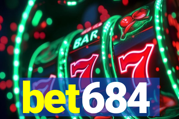 bet684