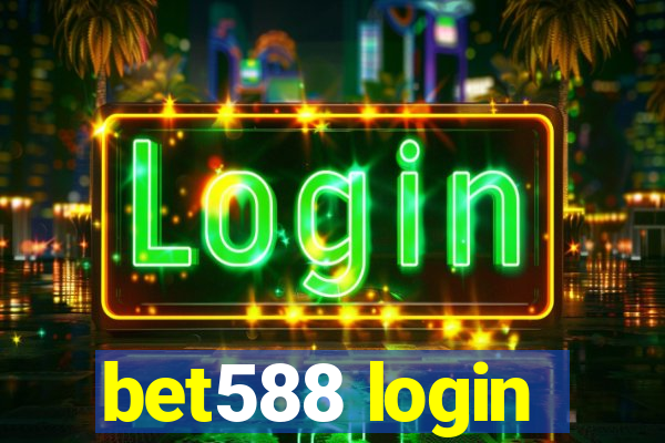 bet588 login