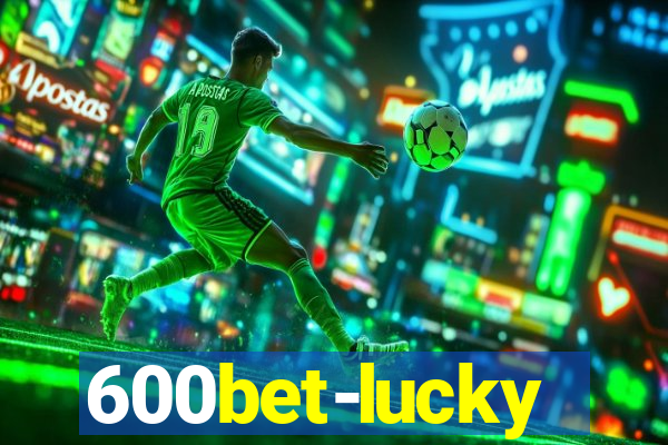 600bet-lucky