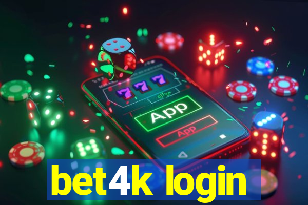 bet4k login