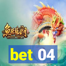 bet 04