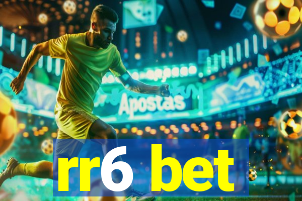 rr6 bet