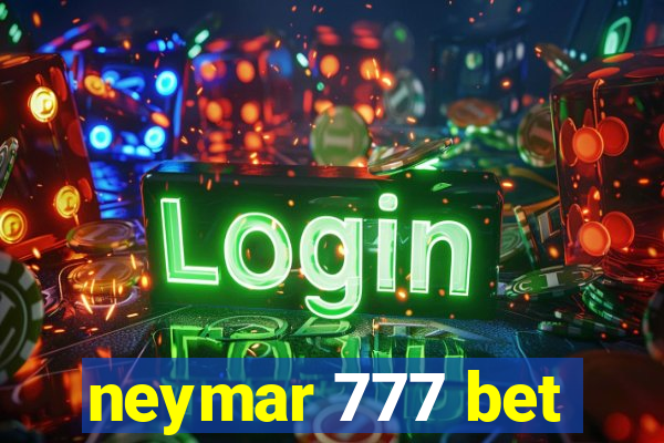 neymar 777 bet