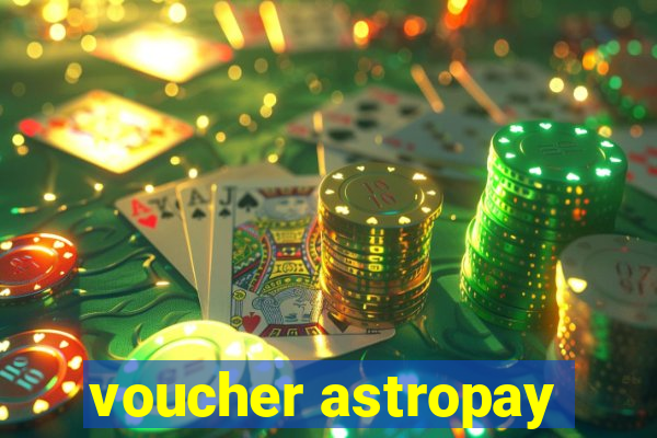 voucher astropay