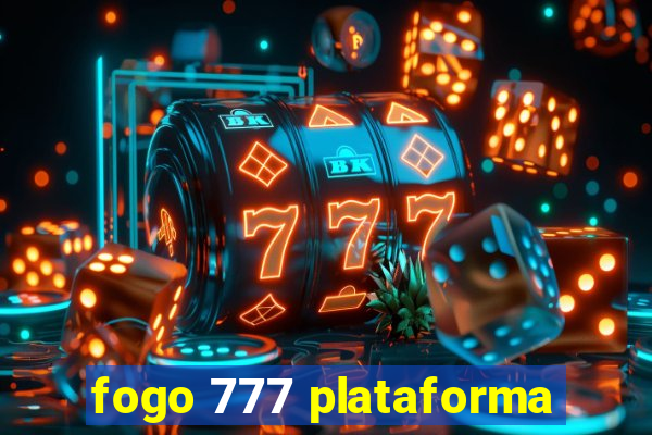 fogo 777 plataforma