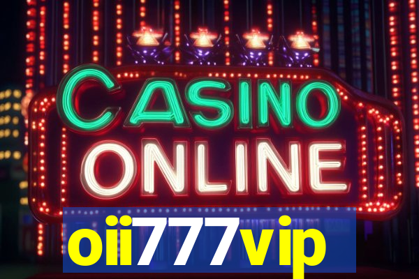 oii777vip