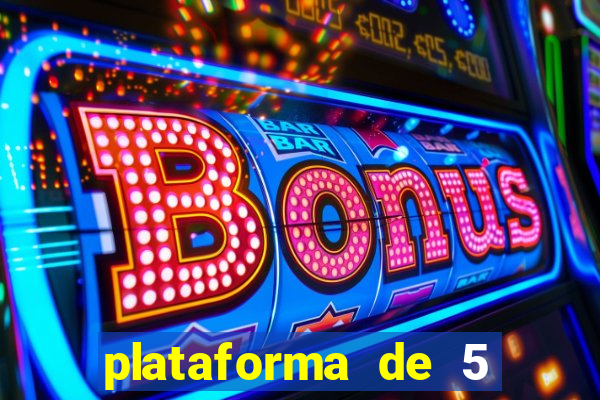 plataforma de 5 reais jogo do tigre