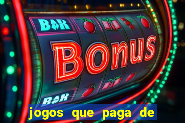 jogos que paga de verdade via pix