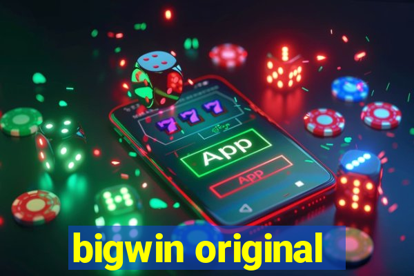 bigwin original