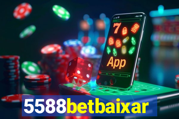 5588betbaixar