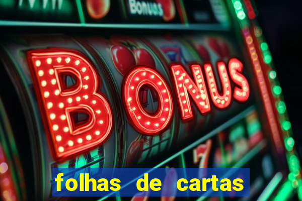 folhas de cartas para imprimir