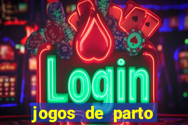 jogos de parto normal realista