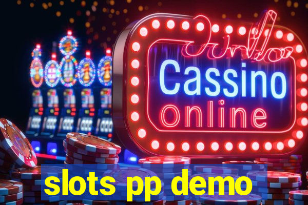 slots pp demo