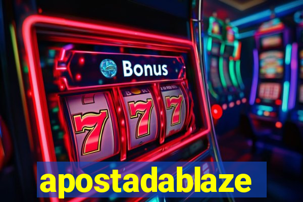 apostadablaze