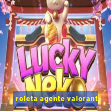 roleta agente valorant