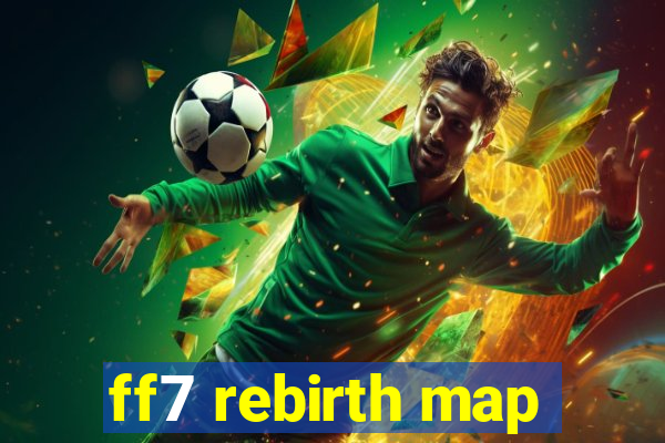 ff7 rebirth map
