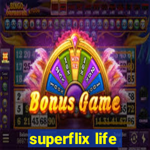 superflix life
