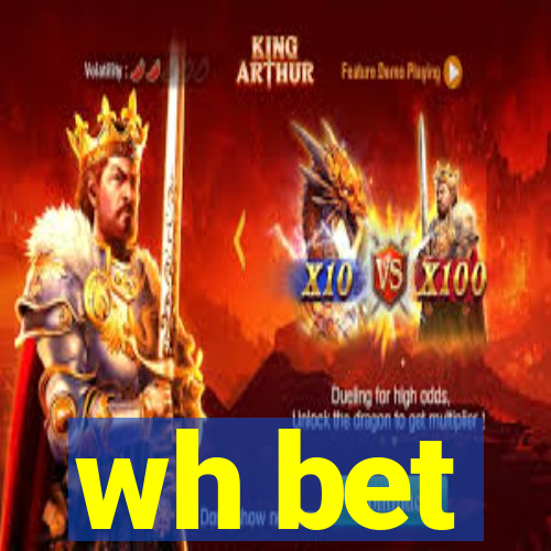 wh bet