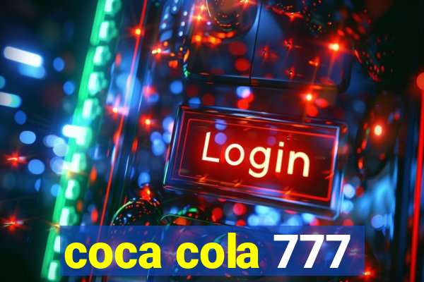 coca cola 777