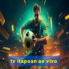 tv itapoan ao vivo