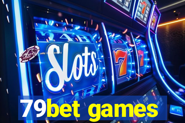 79bet games