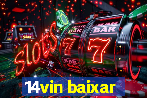 14vin baixar